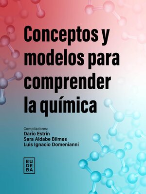 cover image of Conceptos y modelos para comprender la química